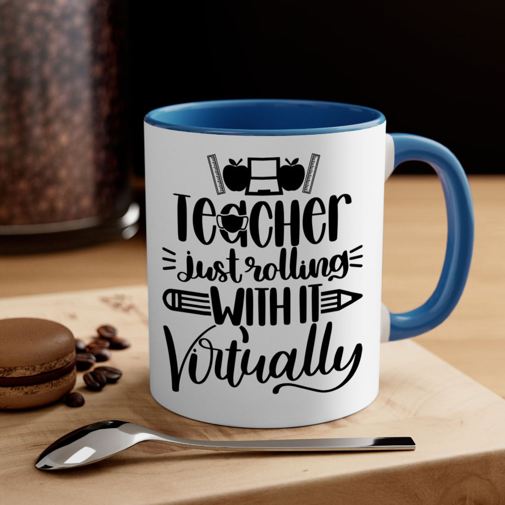 Teacher Just Rolling Style 53#- teacher-Mug / Coffee Cup