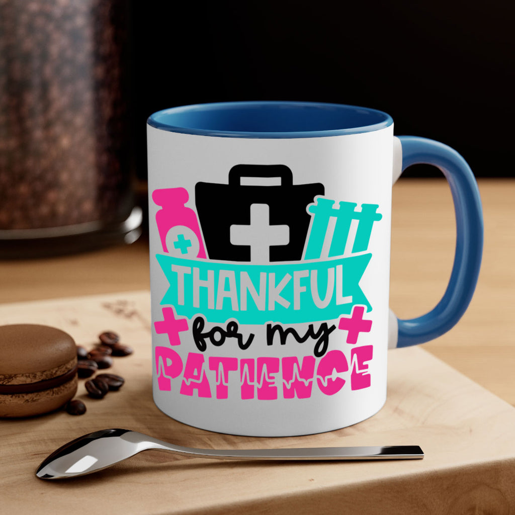 Thankful For My Patience Style Style 22#- nurse-Mug / Coffee Cup