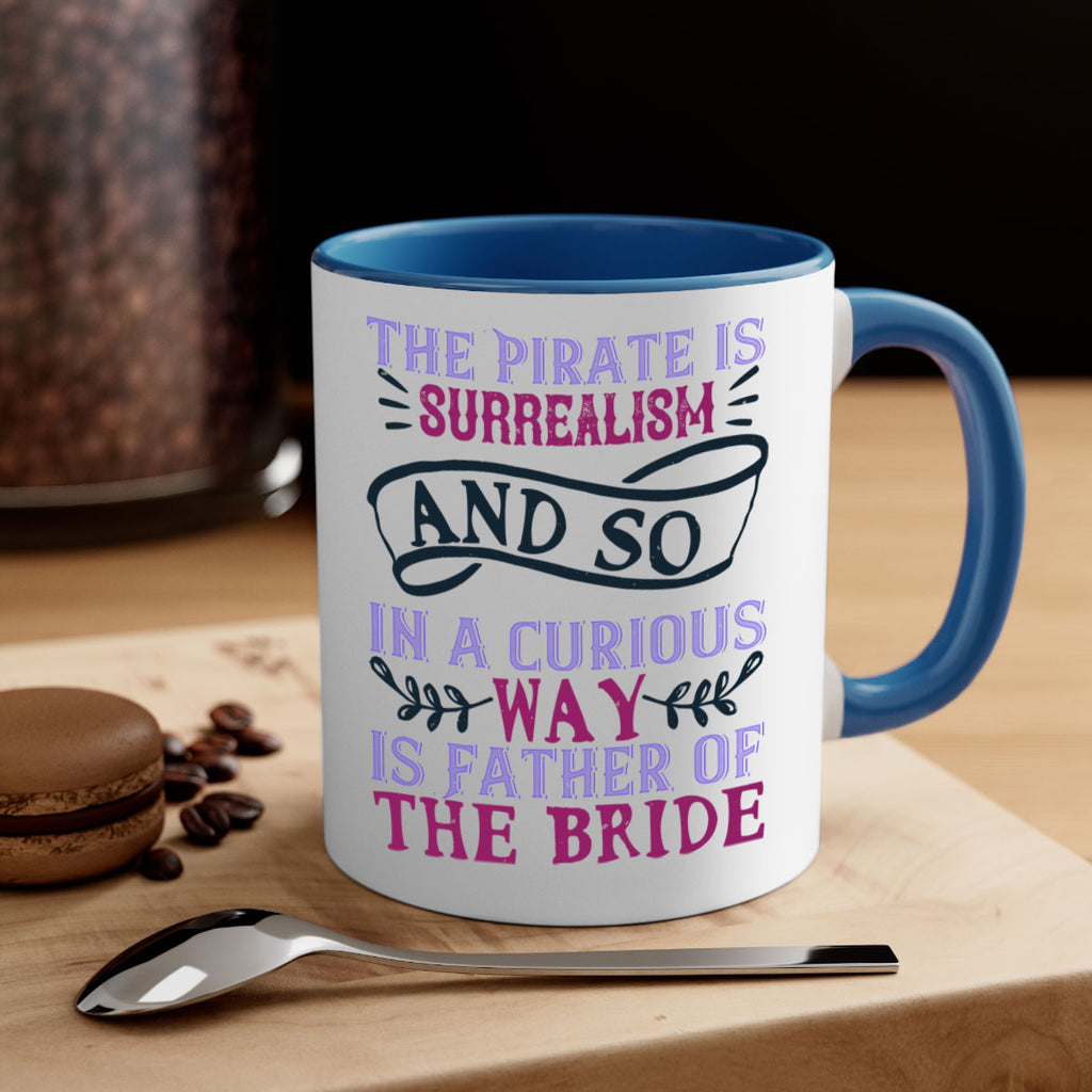 The Pirate is surrealism and so in a curious way is Father of the Bride 26#- bride-Mug / Coffee Cup