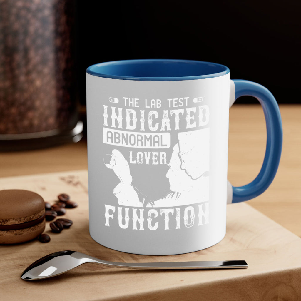 The lab test indicated abnormal lover function Style 22#- medical-Mug / Coffee Cup