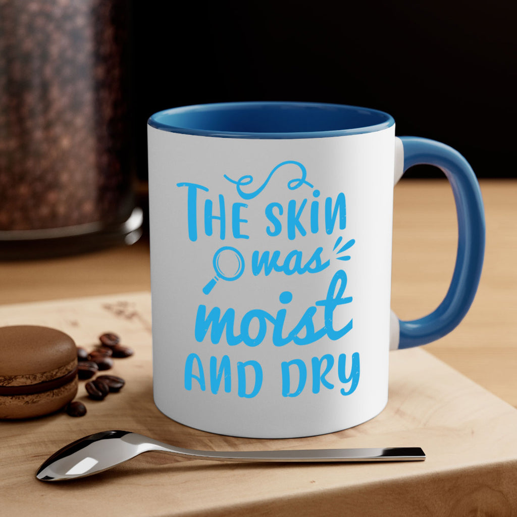 The skin was moist and dry Style 15#- medical-Mug / Coffee Cup