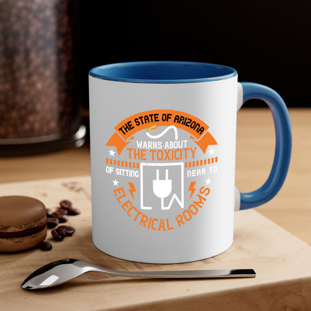 The state of arizona warns about the toxicity of sitting near to electrical rooms Style 8#- electrician-Mug / Coffee Cup