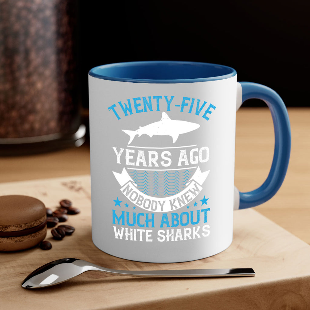 Twentyfive years ago nobody knew much about white sharks Style 10#- Shark-Fish-Mug / Coffee Cup