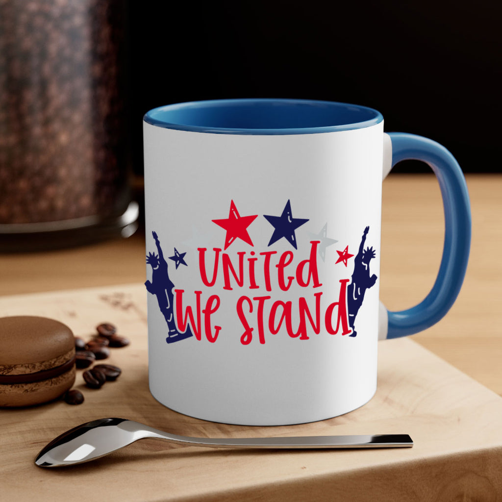 United We Stand Style 179#- 4th Of July-Mug / Coffee Cup