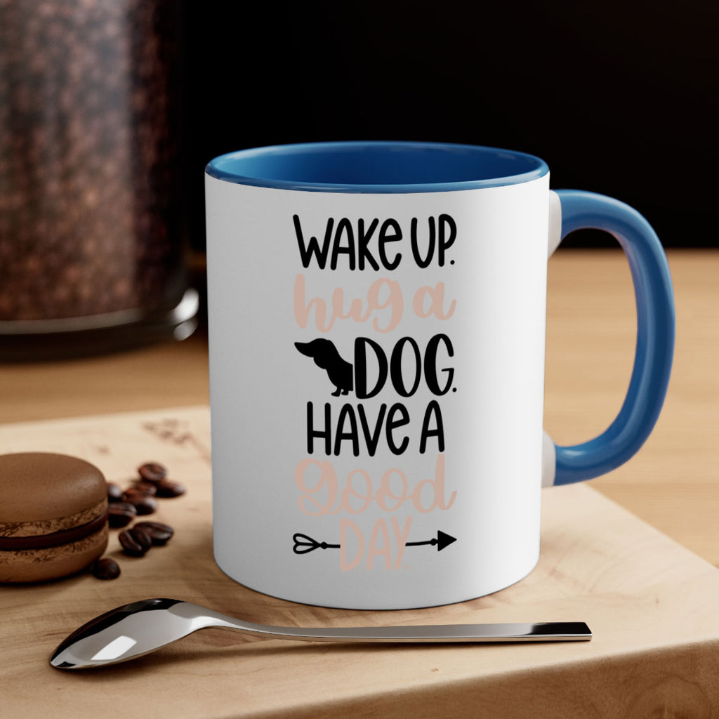 Wake Up Hug A Dog Style 7#- Dog-Mug / Coffee Cup