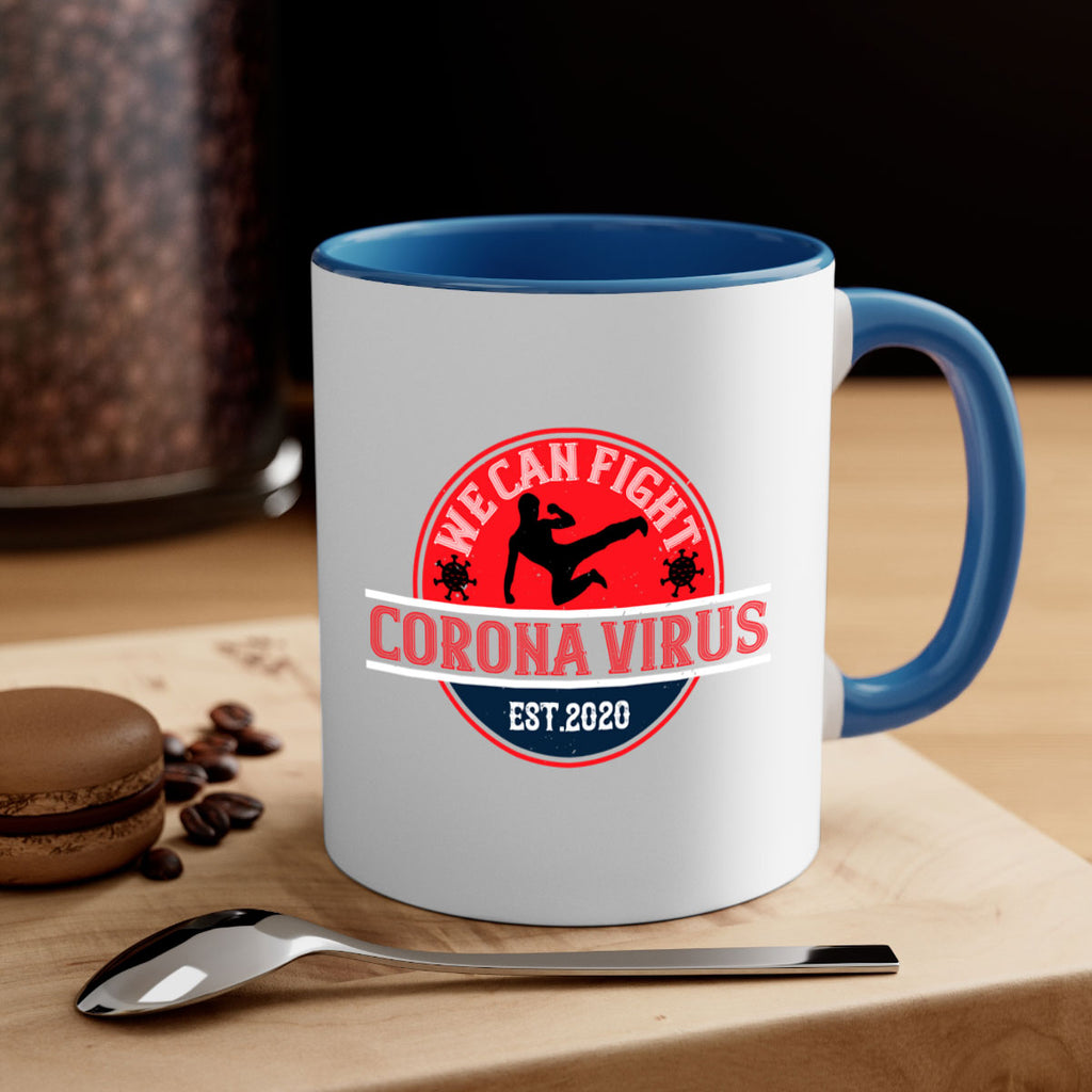 We Can Fight Corona Virus Est Style 11#- corona virus-Mug / Coffee Cup