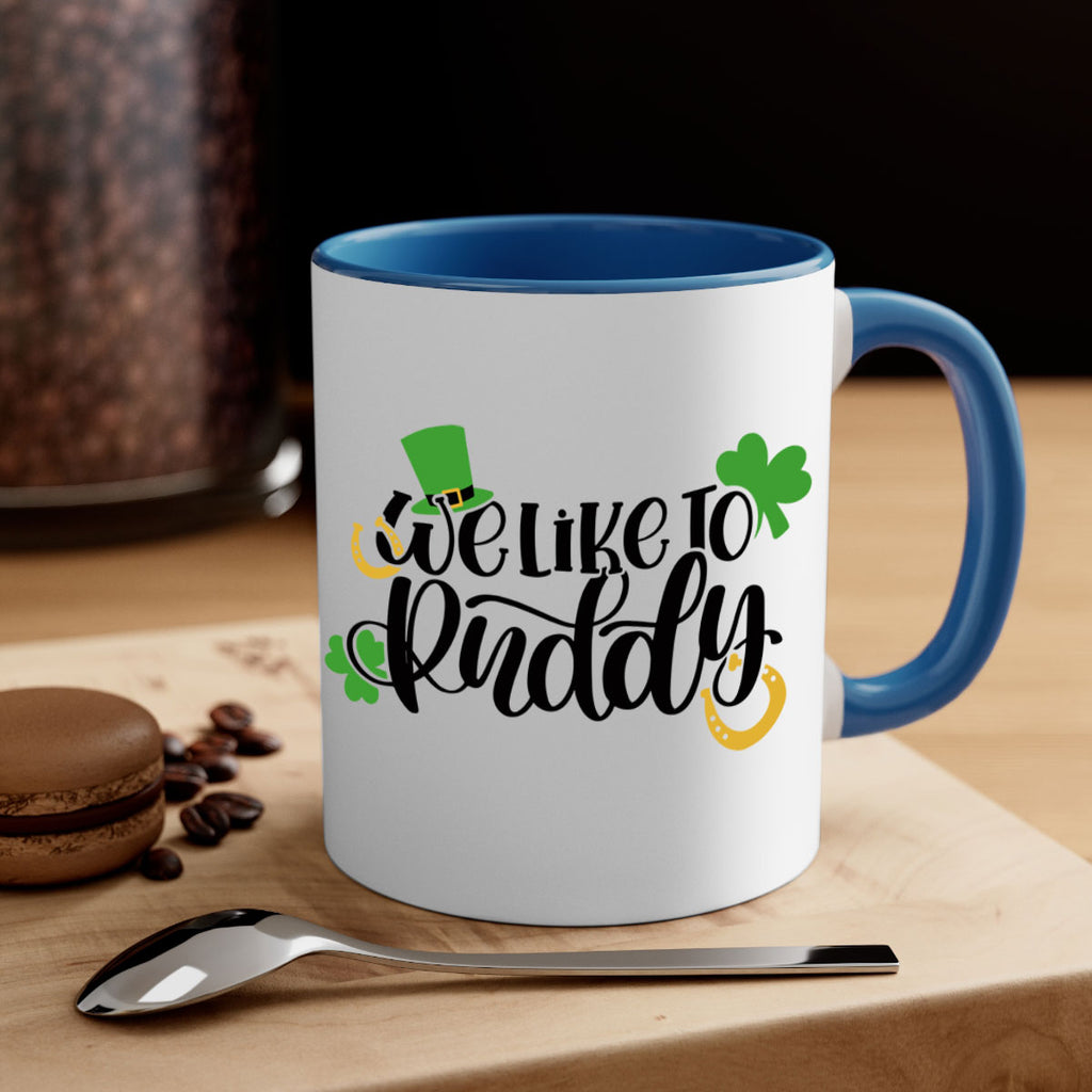 We Like To Puddy Style 18#- St Patricks Day-Mug / Coffee Cup