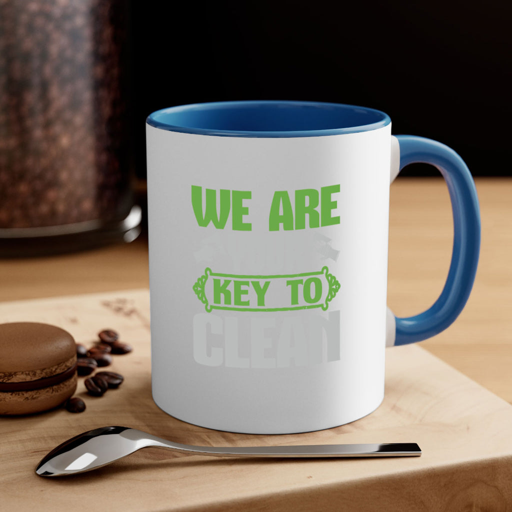 We are your key to clean Style 13#- cleaner-Mug / Coffee Cup
