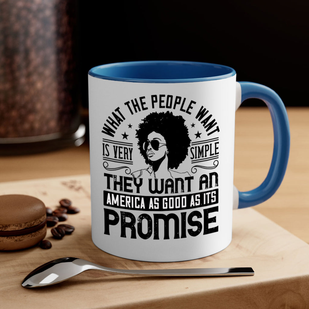 What the people want is very simple they want an America as good as its promise Style 12#- Afro - Black-Mug / Coffee Cup