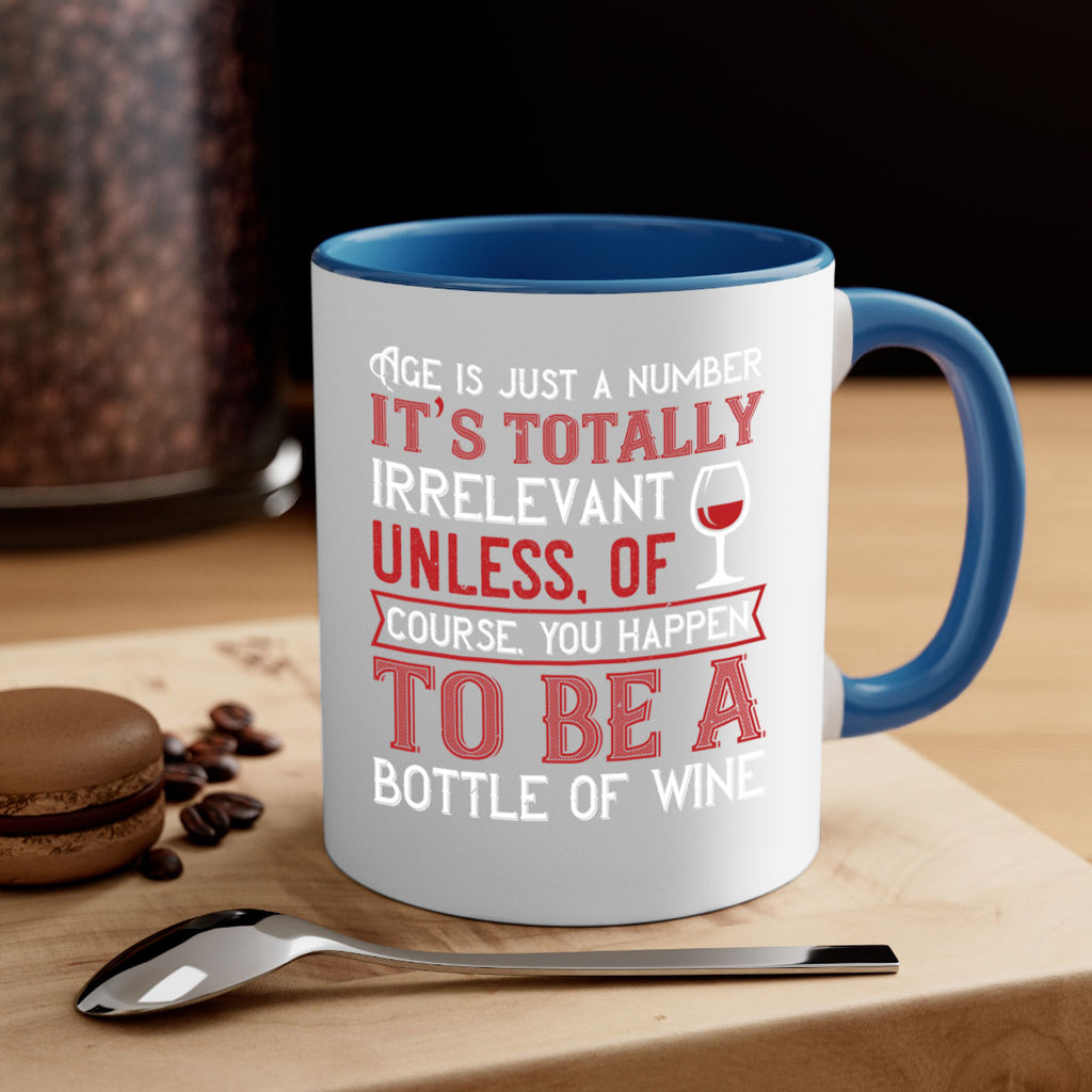 age is just a number its totaly 92#- wine-Mug / Coffee Cup