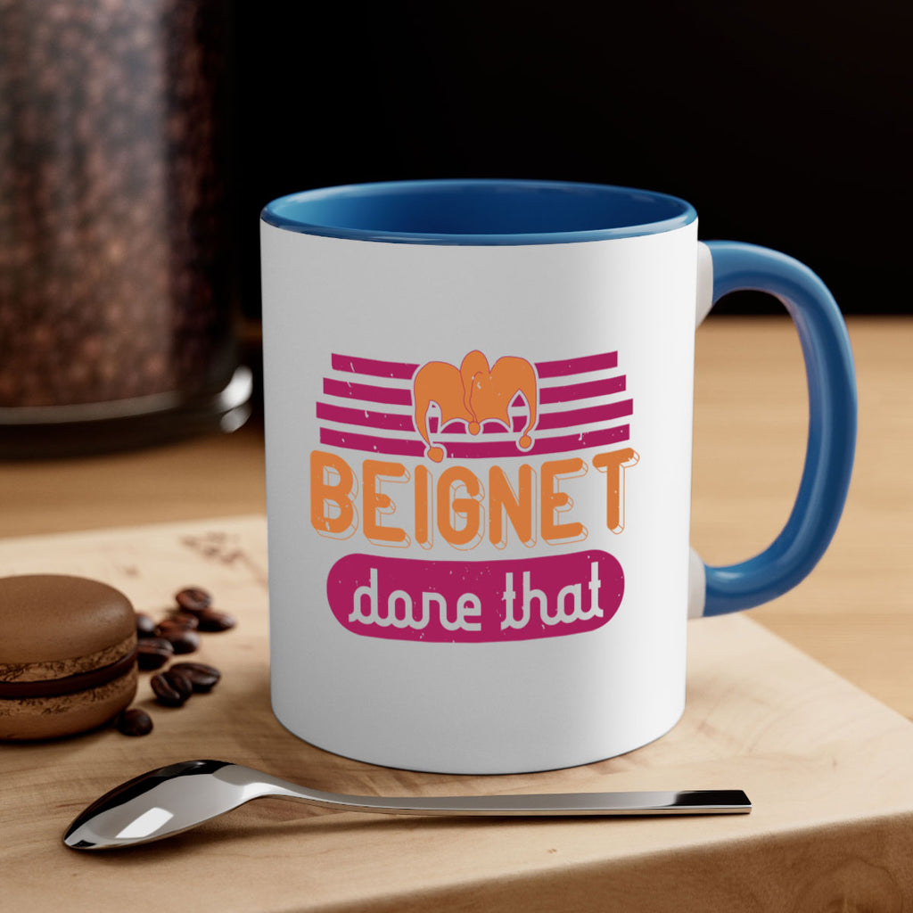 beignet done that 26#- mardi gras-Mug / Coffee Cup