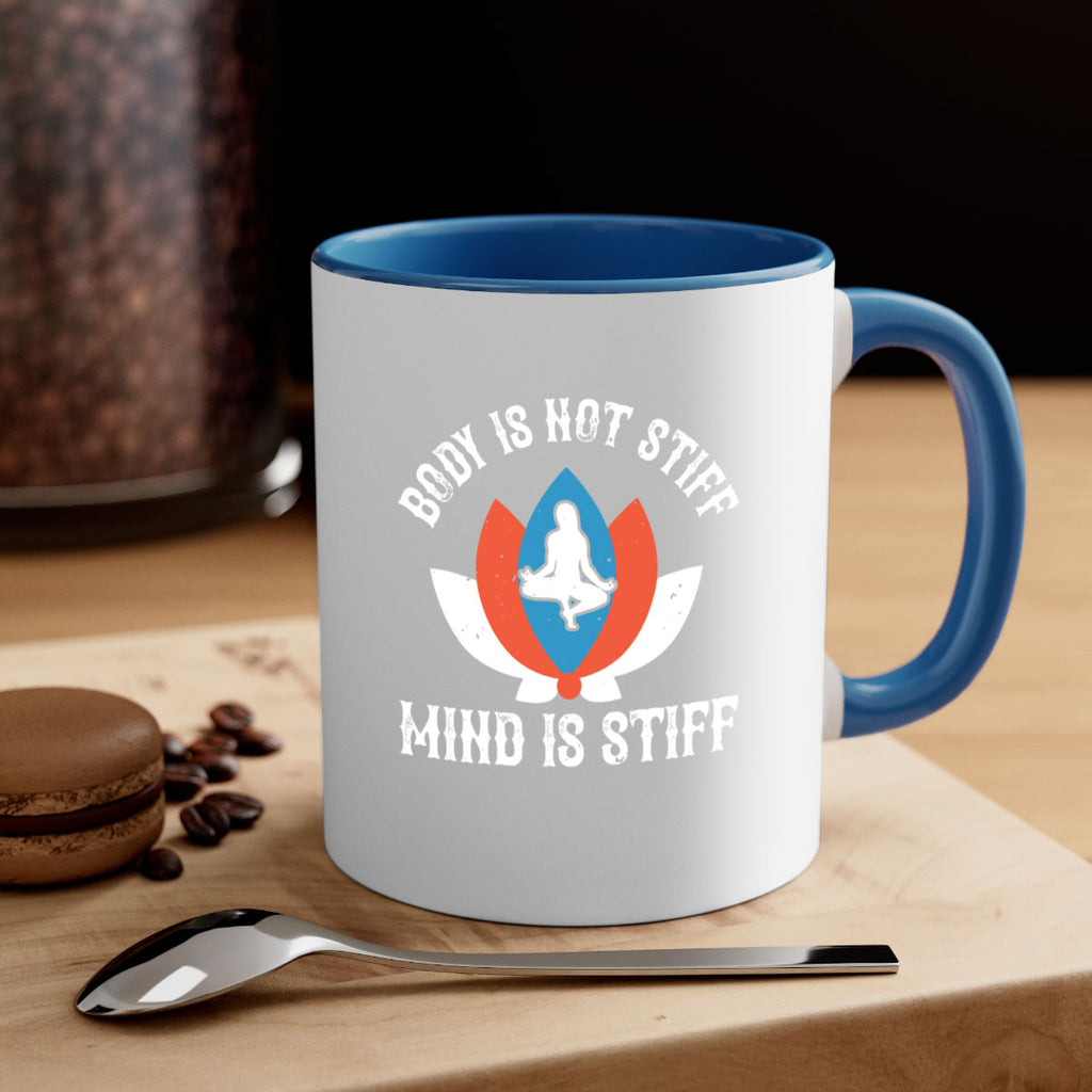 body is not stiff mind is stiff 92#- yoga-Mug / Coffee Cup