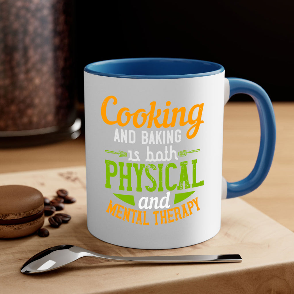 cooking and baking is both physical and mental therapy 1#- cooking-Mug / Coffee Cup