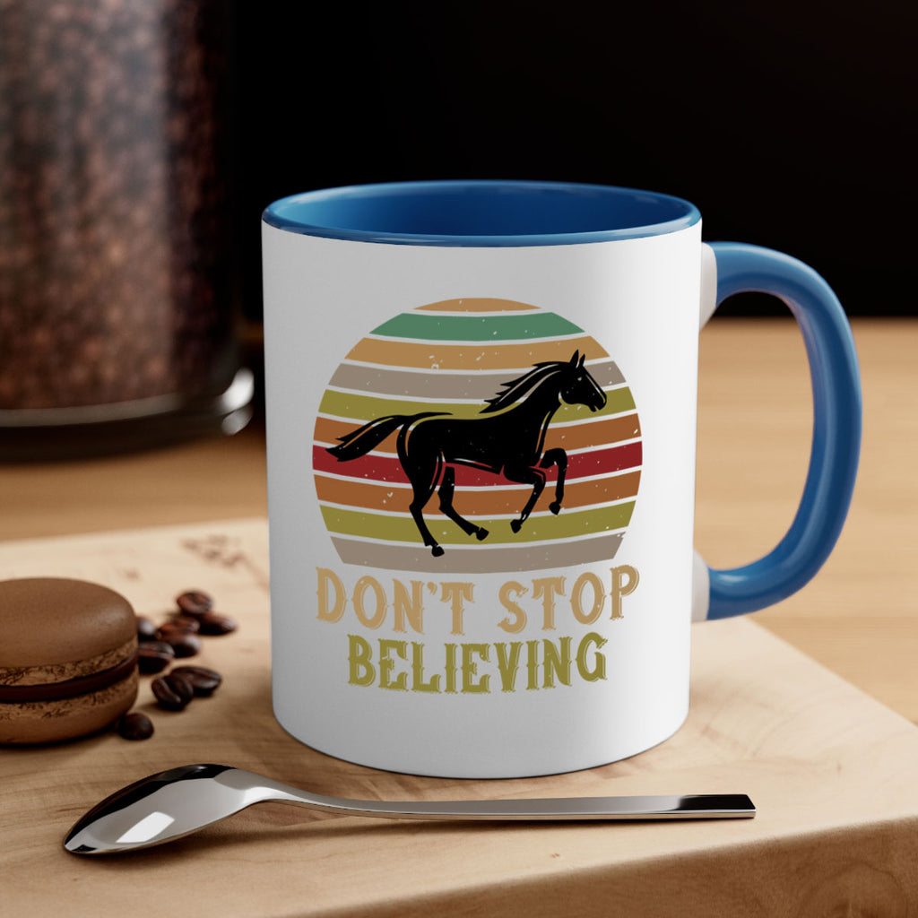 don’t stop believing Style 8#- horse-Mug / Coffee Cup