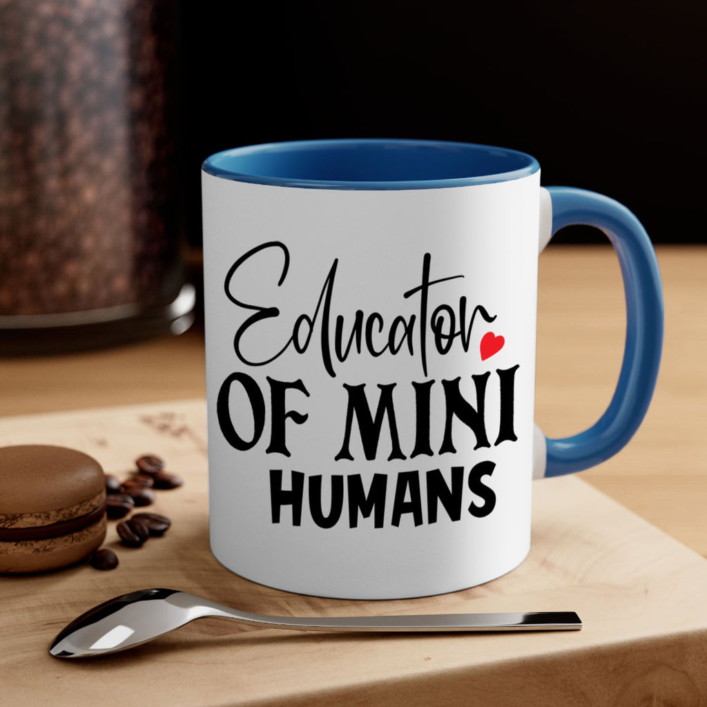educator of mini humans Style 180#- teacher-Mug / Coffee Cup