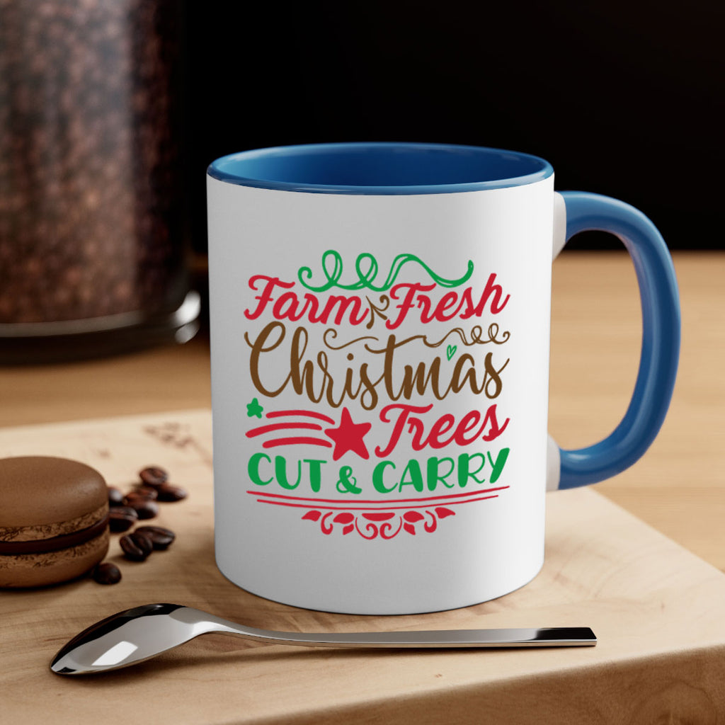 farm fresh christmas trees cut carry 274#- christmas-Mug / Coffee Cup
