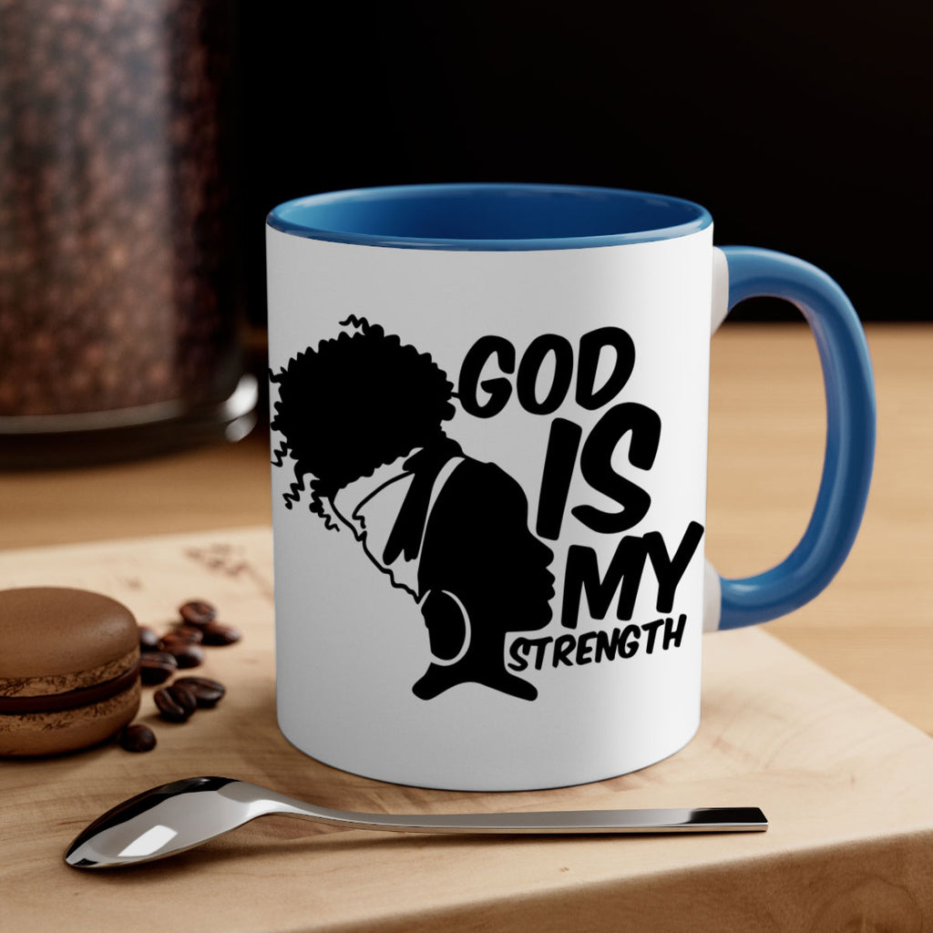 god is my strength- black words - phrases-Mug / Coffee Cup