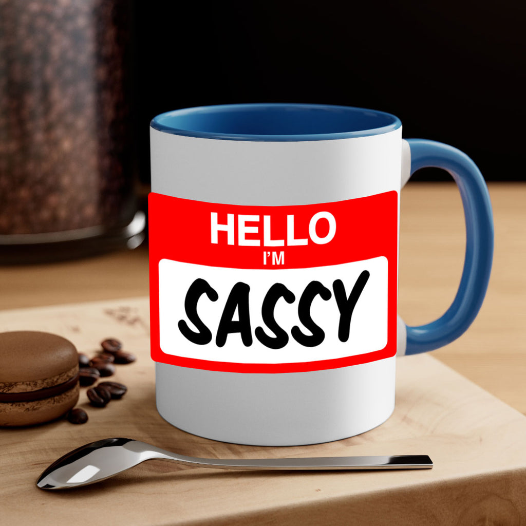 hello im sassy 129#- black words - phrases-Mug / Coffee Cup