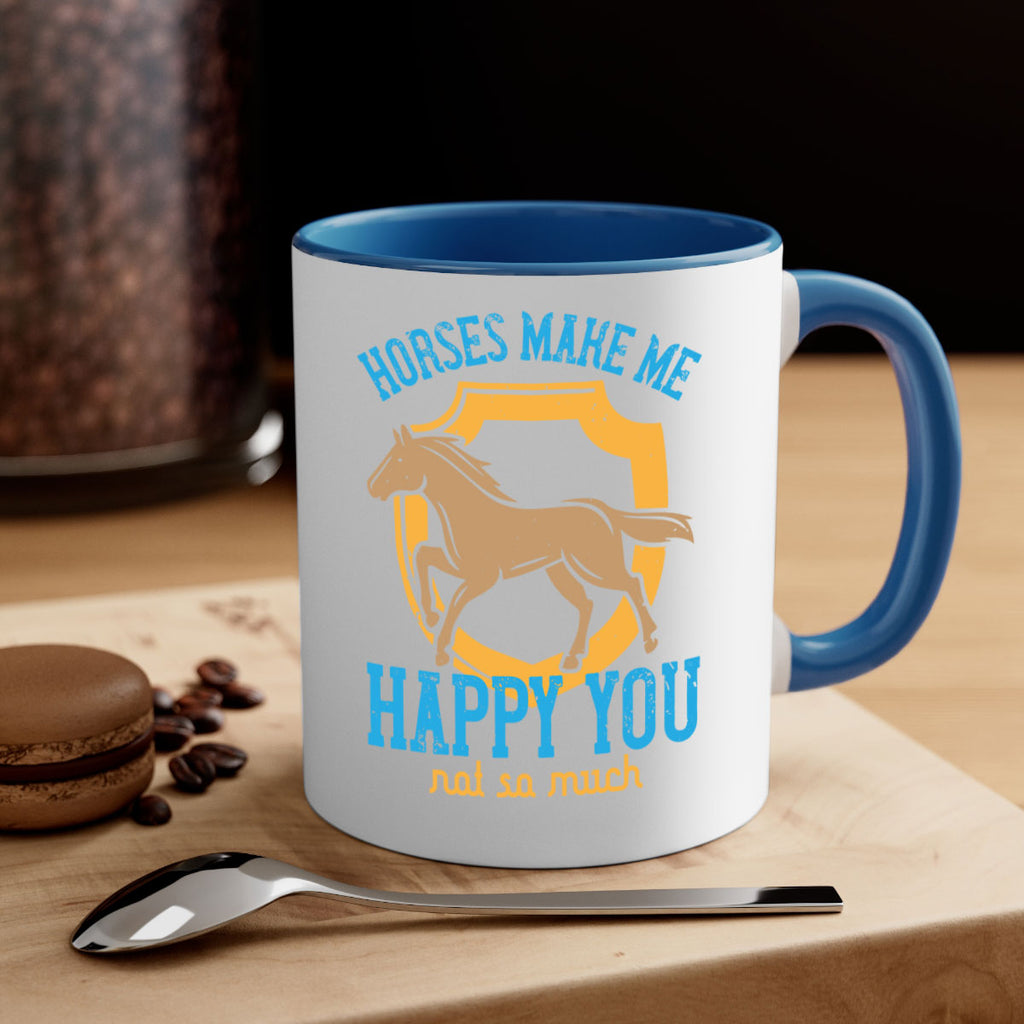 horses make me happy you not so much Style 41#- horse-Mug / Coffee Cup