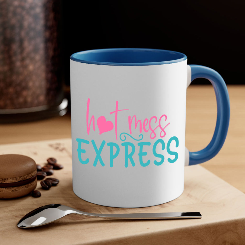 hot mess express 342#- mom-Mug / Coffee Cup