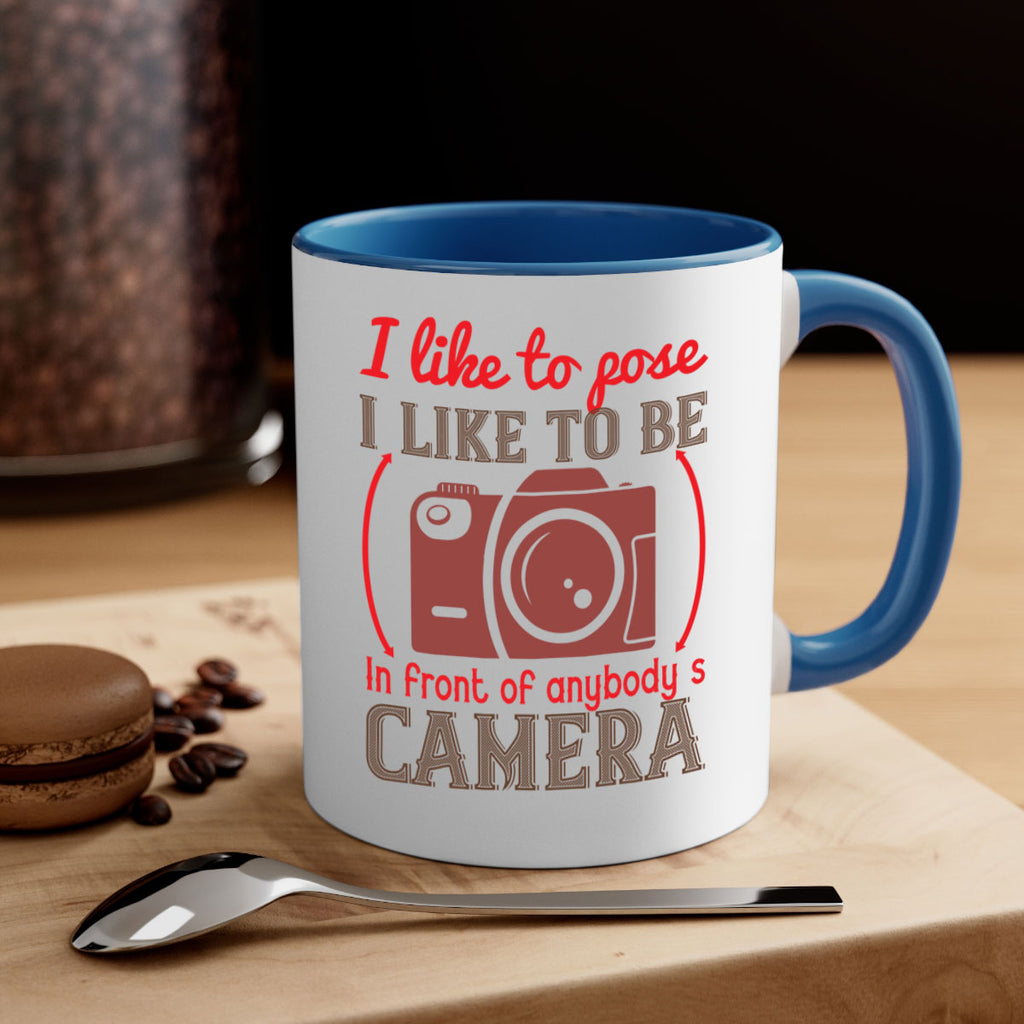 i like to pose i like to be 35#- photography-Mug / Coffee Cup