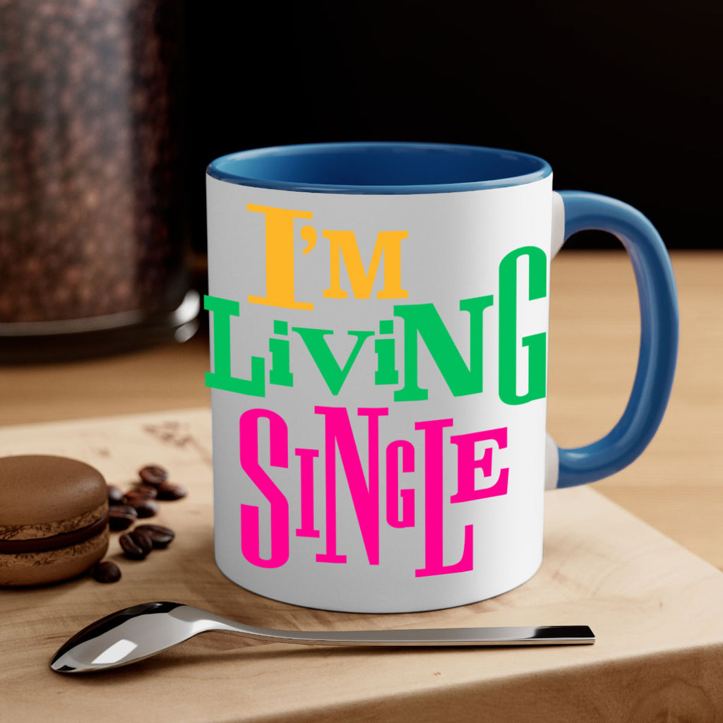 im living single 108#- black words - phrases-Mug / Coffee Cup