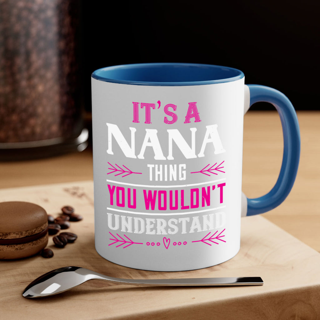 it’s a NANA THING 17#- grandma-Mug / Coffee Cup
