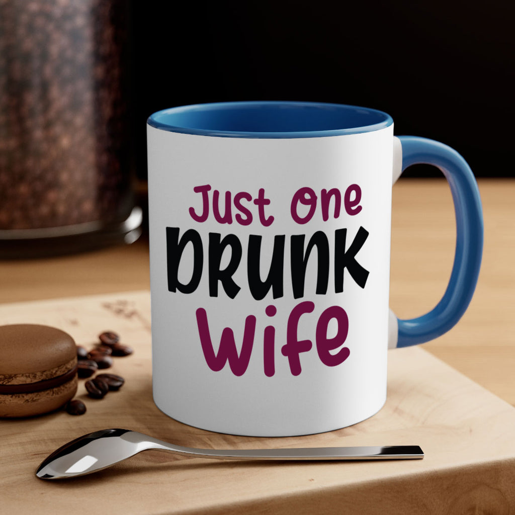 just one drunk wife 187#- wine-Mug / Coffee Cup