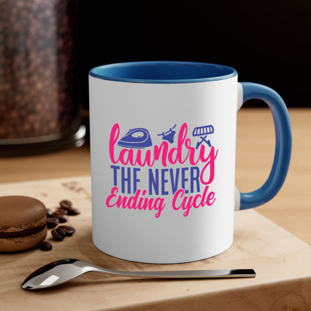 laundry the never ending cycle 6#- laundry-Mug / Coffee Cup