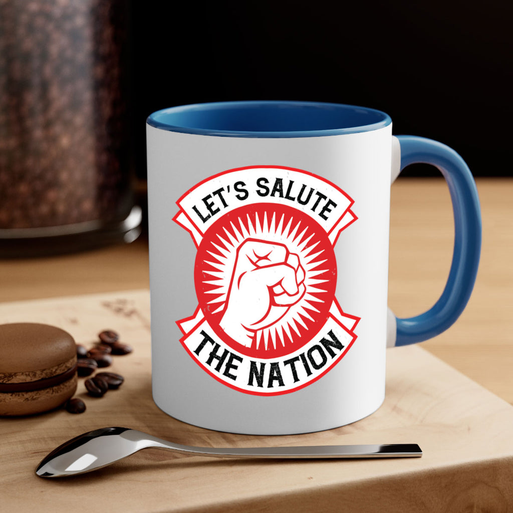 lets selut the nation Style 126#- 4th Of July-Mug / Coffee Cup