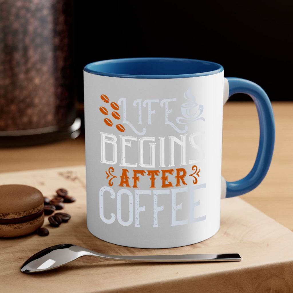 life begins after coffee 239#- coffee-Mug / Coffee Cup