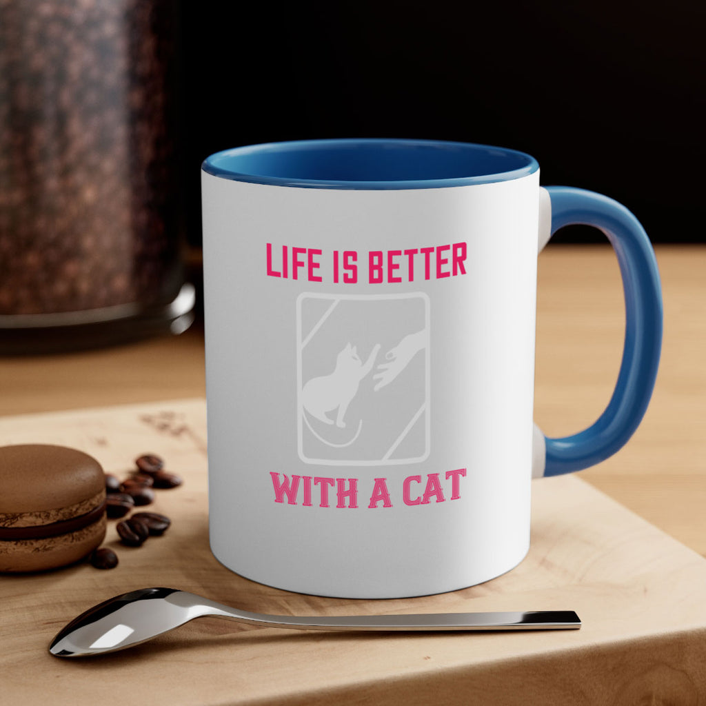 life is better with a cat Style 63#- cat-Mug / Coffee Cup