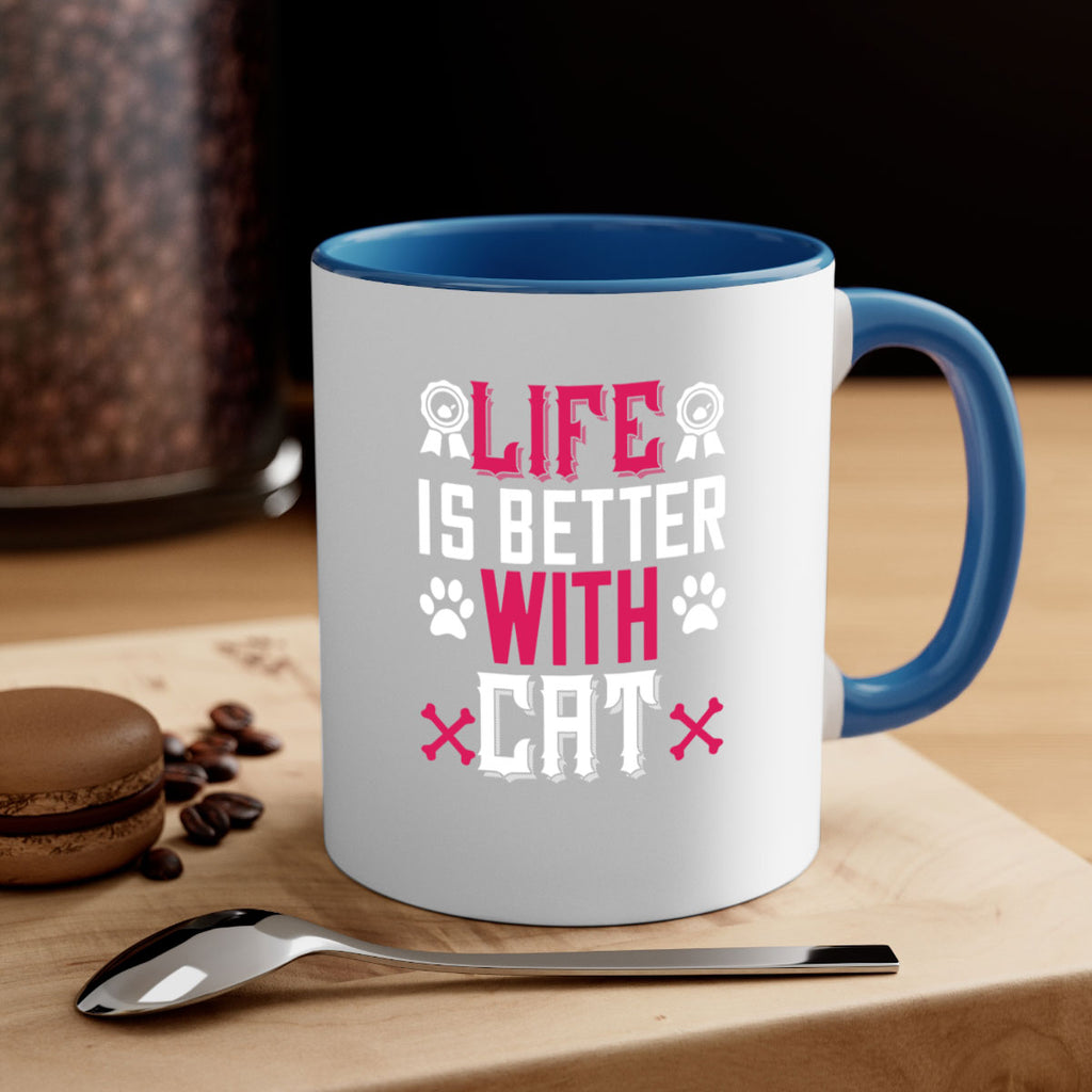 life is better with cat Style 65#- cat-Mug / Coffee Cup