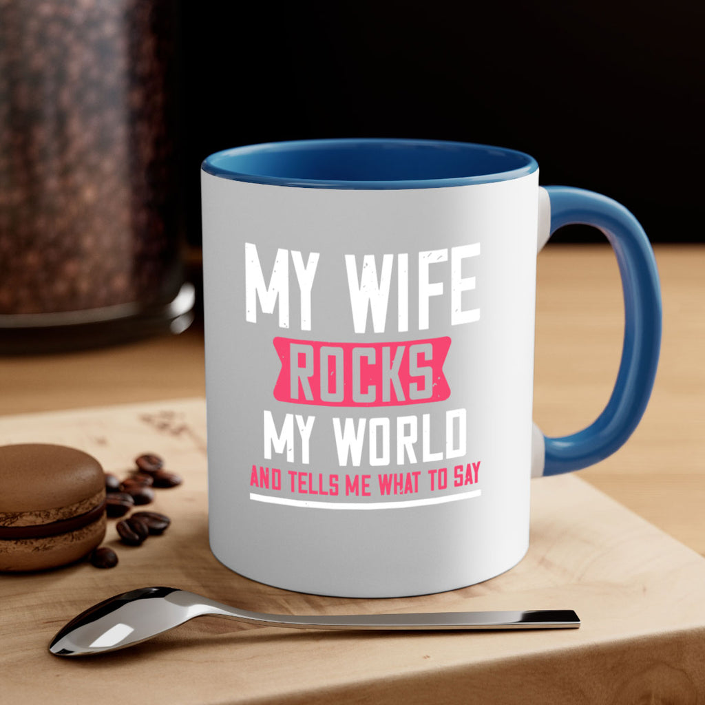 my wife rocks my world 26#- grandpa-Mug / Coffee Cup