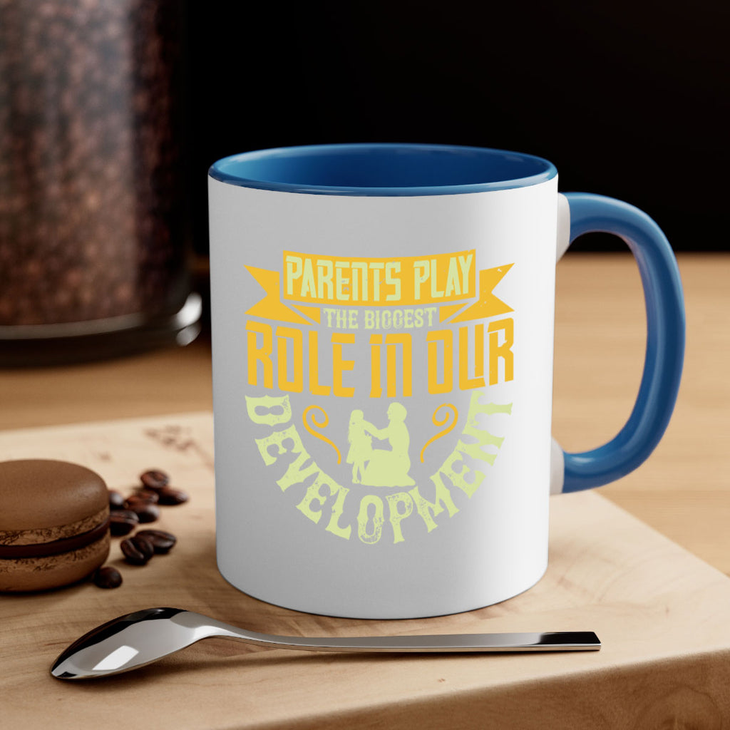 parents play the biggest role in our development 24#- parents day-Mug / Coffee Cup