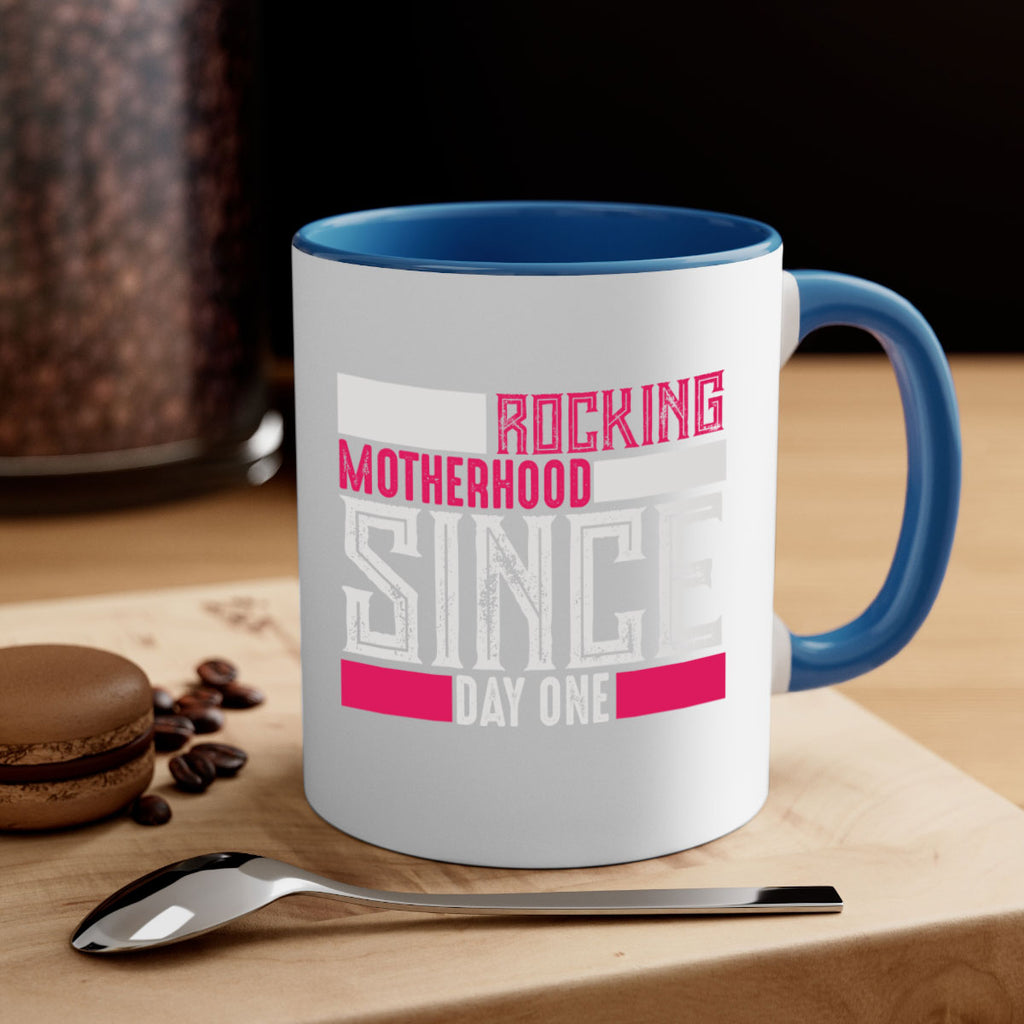 rocking motherhood since day one 68#- mom-Mug / Coffee Cup