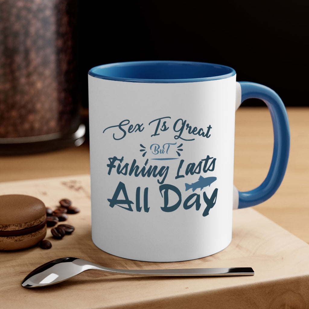 sex is great but 40#- fishing-Mug / Coffee Cup