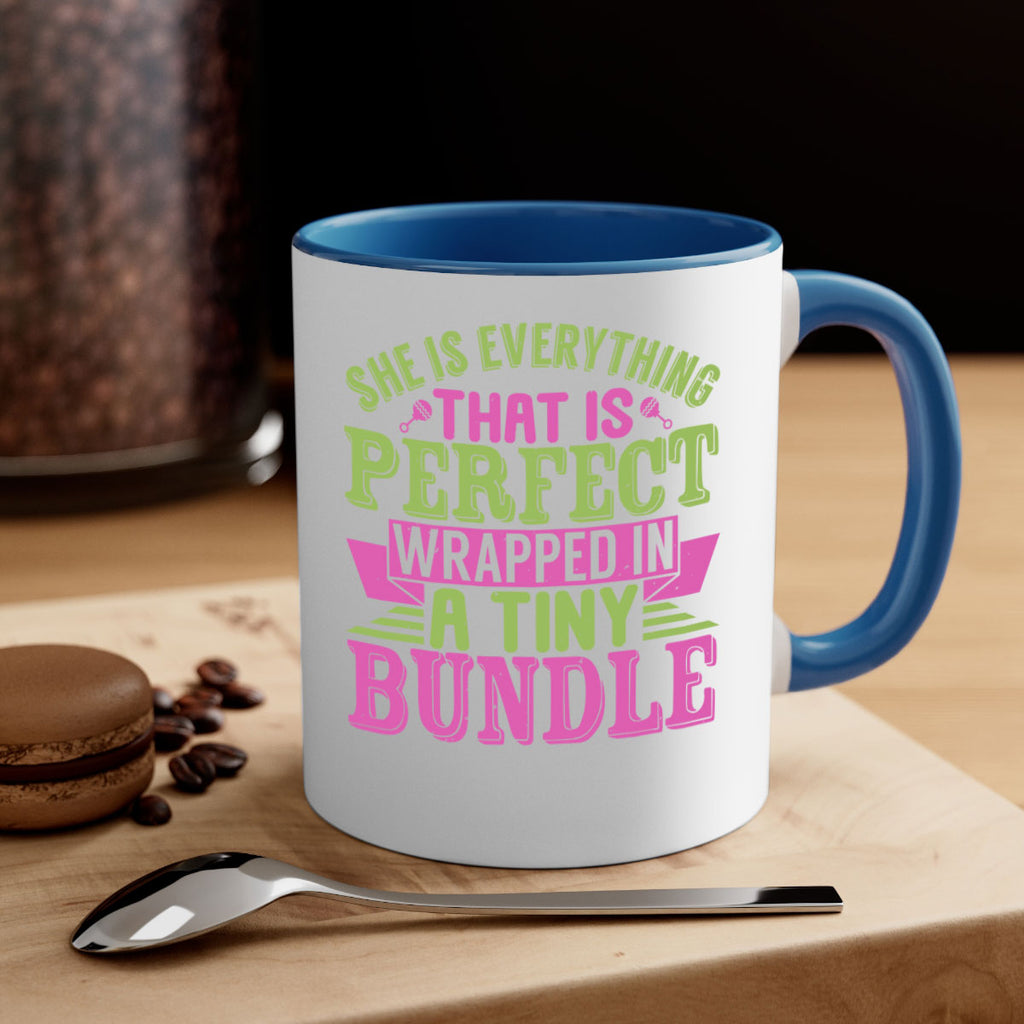 she is everything that is perfect Style 174#- baby2-Mug / Coffee Cup