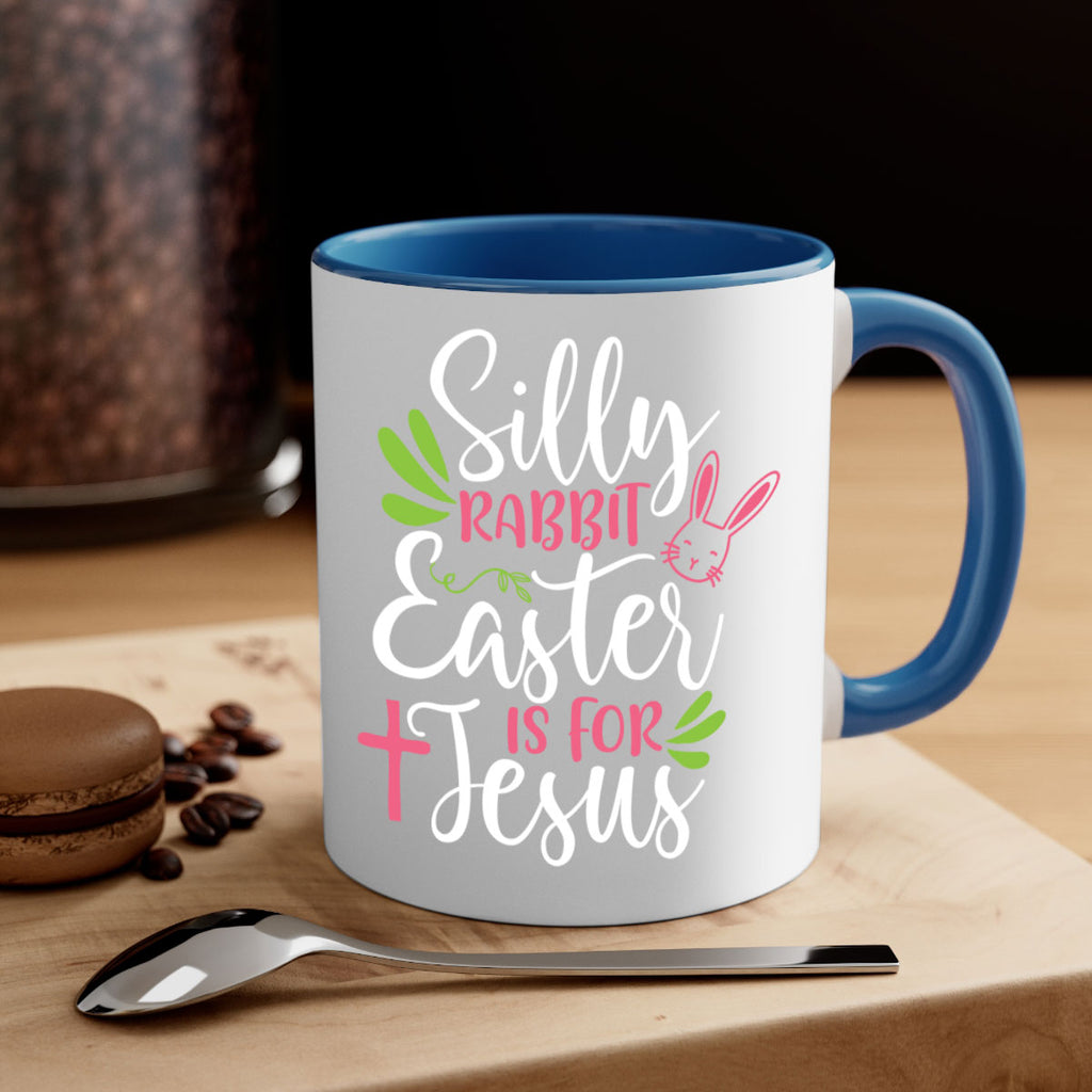 silly rabbit easter is for jesus 8#- easter-Mug / Coffee Cup
