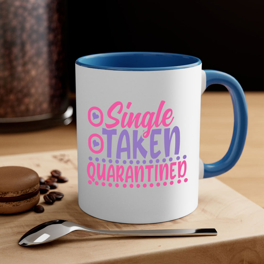 single taken quarantined Style 44#- corona virus-Mug / Coffee Cup