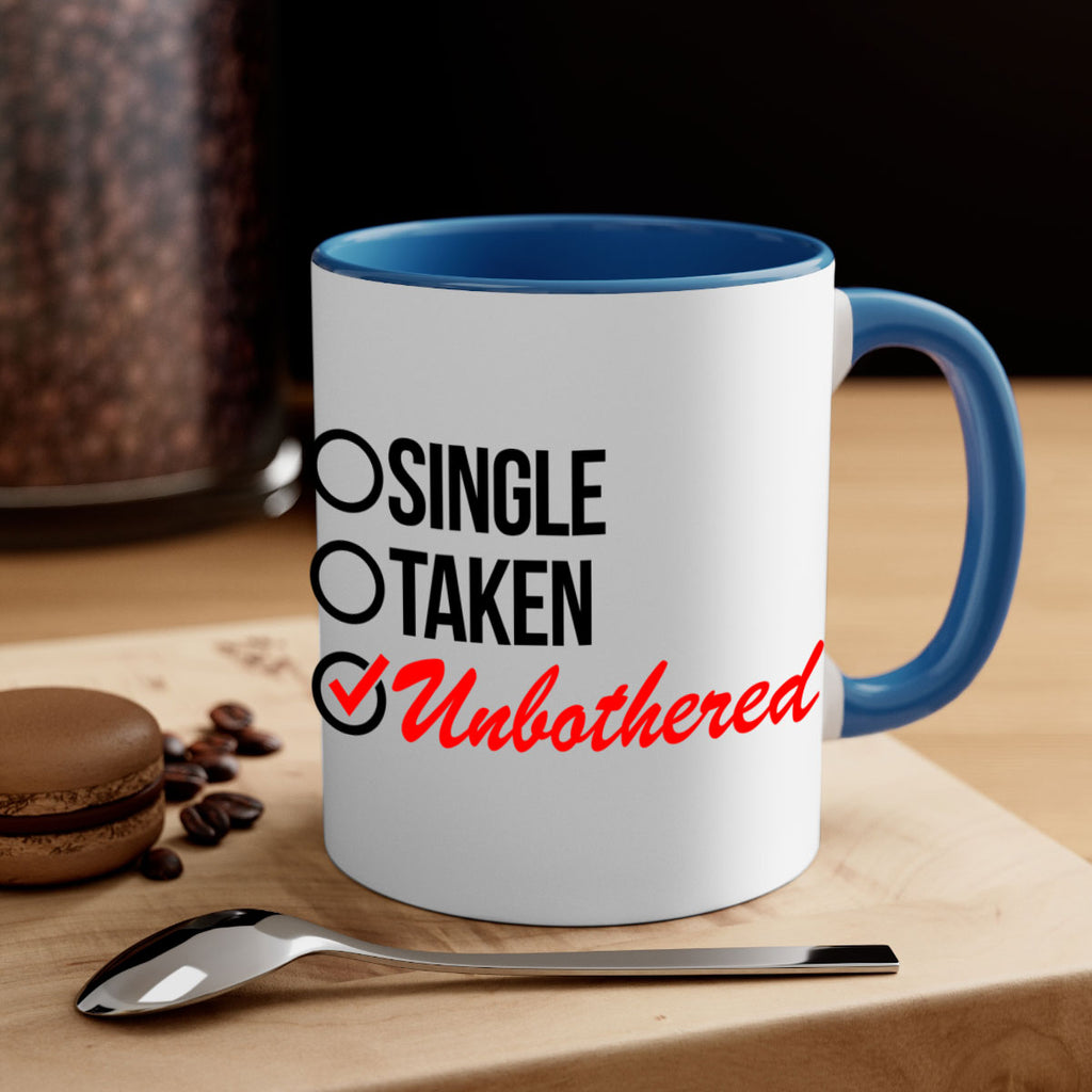 single taken unbothered 35#- black words - phrases-Mug / Coffee Cup