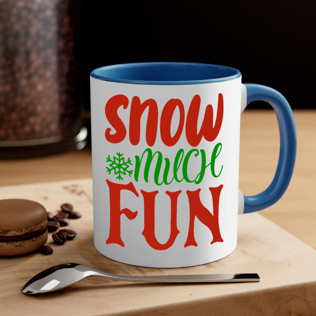 snow much fun 327#- christmas-Mug / Coffee Cup