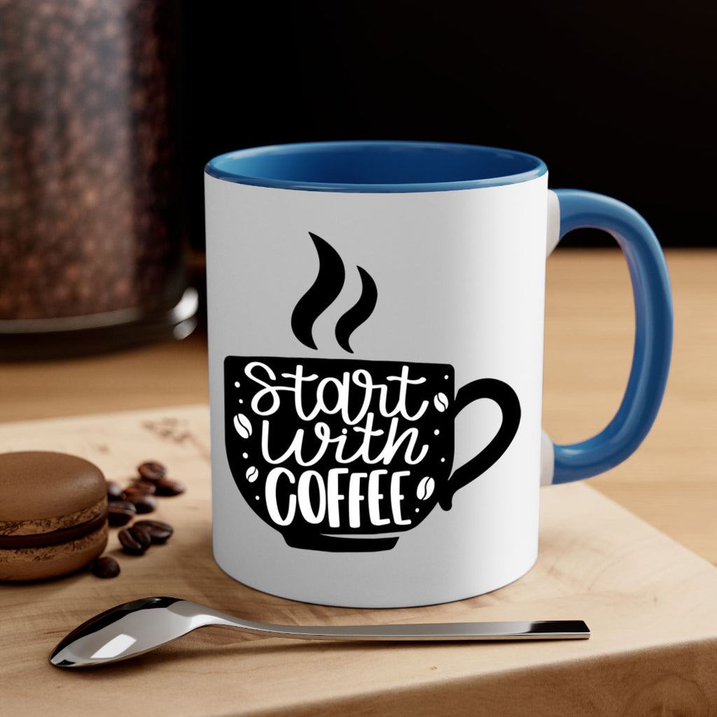 start with coffee 32#- coffee-Mug / Coffee Cup