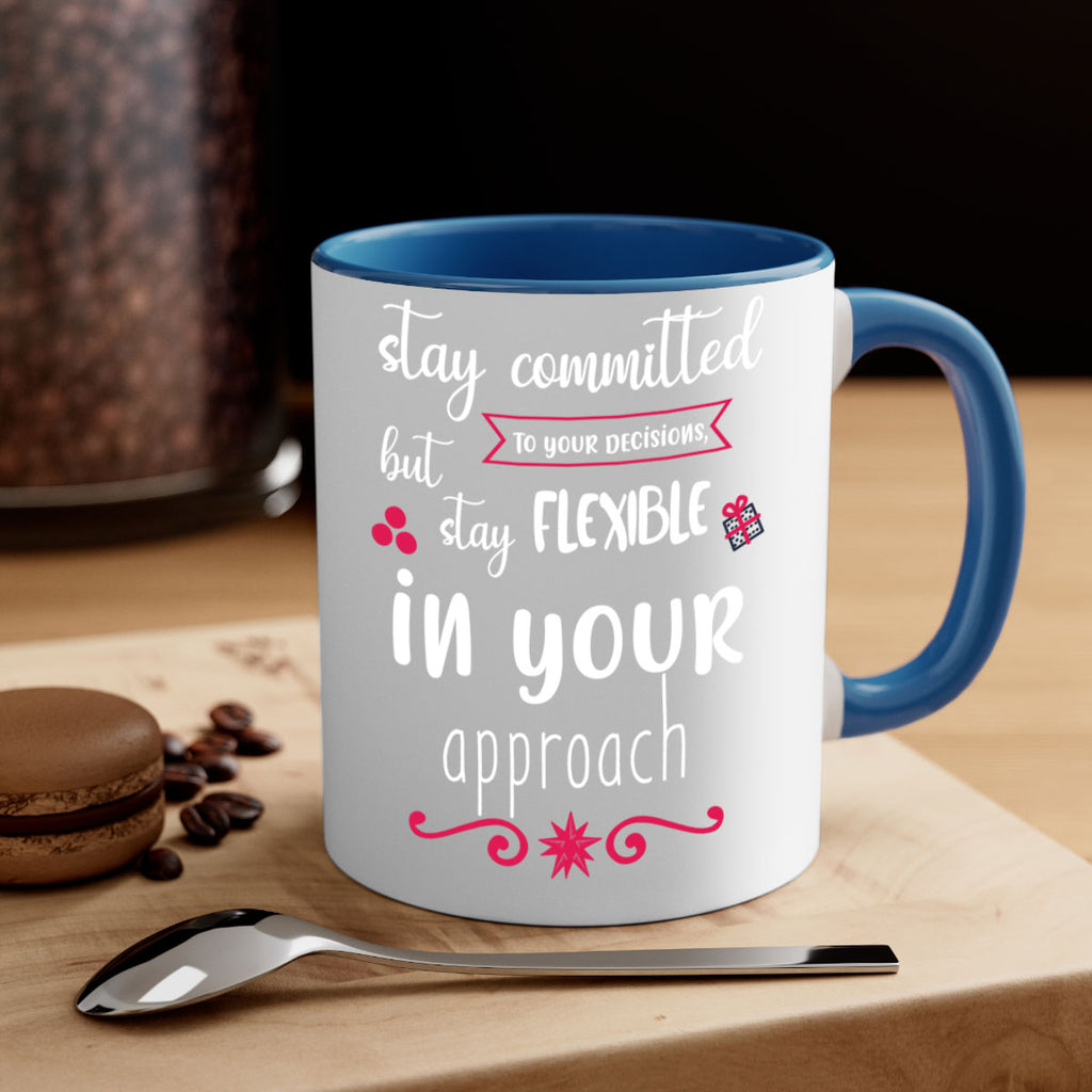 stay committed to your decisions, but stay flexible in your approach style 1182#- christmas-Mug / Coffee Cup