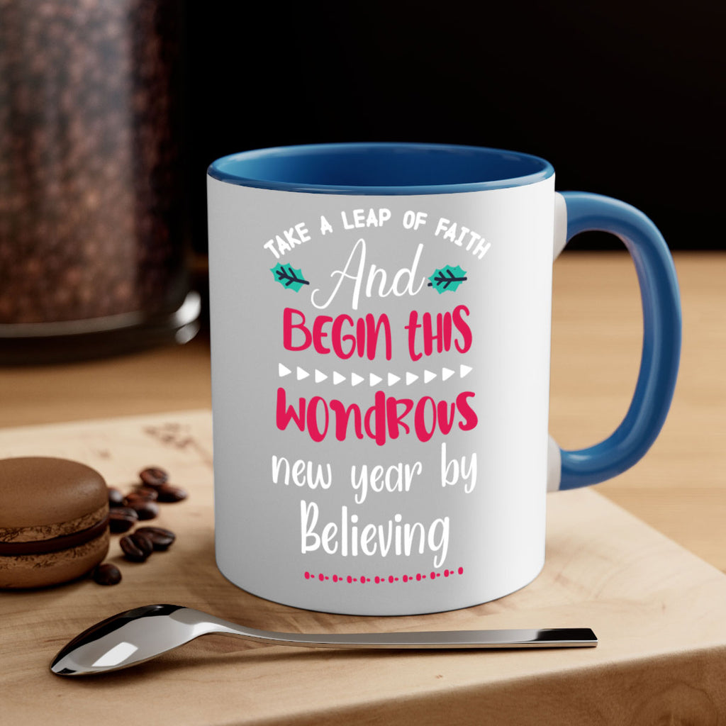 take a leap of faith and begin this wondrous new year by believing style 1186#- christmas-Mug / Coffee Cup