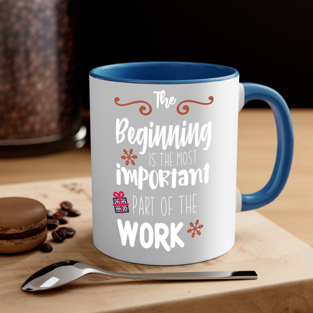 the beginning is the most important part of the work style 1189#- christmas-Mug / Coffee Cup