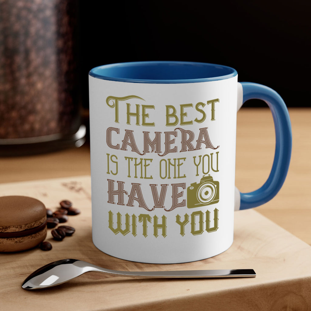 the best camera is the one you 17#- photography-Mug / Coffee Cup
