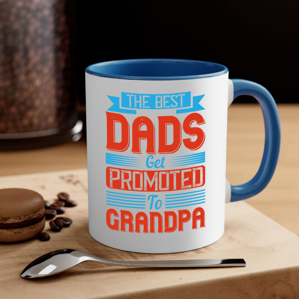 the best dads get promoted to grandpa 175#- fathers day-Mug / Coffee Cup