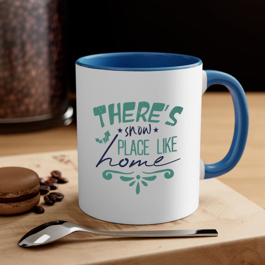 there’s snow place like home 348#- christmas-Mug / Coffee Cup