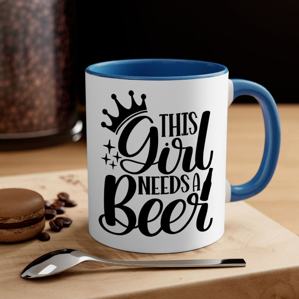 this girl needs a beer 17#- beer-Mug / Coffee Cup